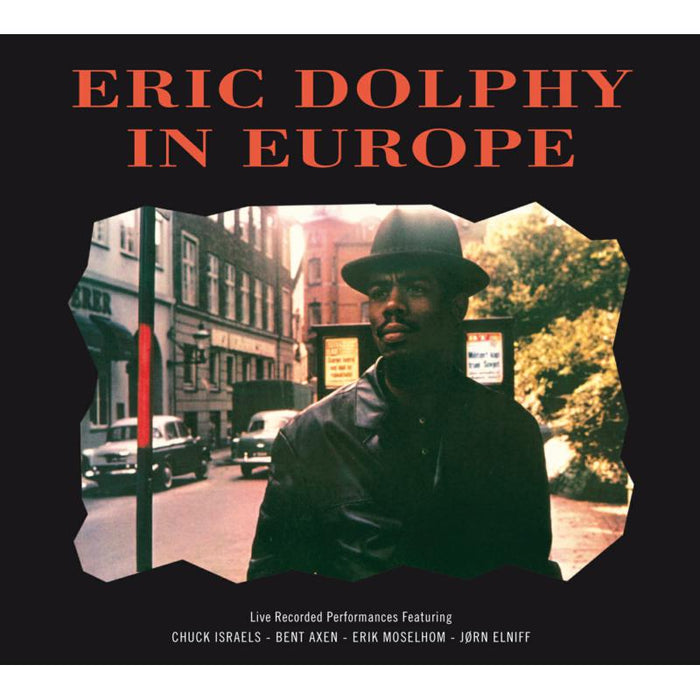 Eric Dolphy: In Europe + 4 Bonus Tracks
