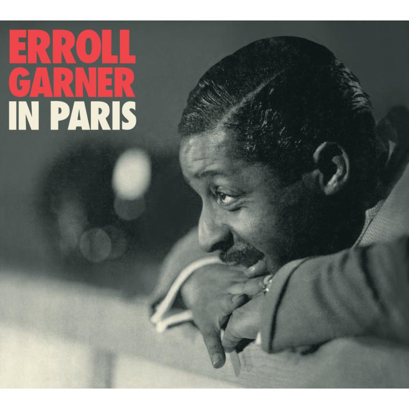 Erroll Garner: In Paris + 5 Bonus Tracks