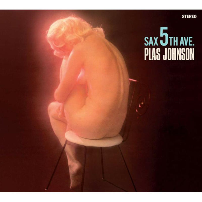 Plas Johnson Quintet: Sax 5th Avenue + On The Scene (+1 Bonus Track)