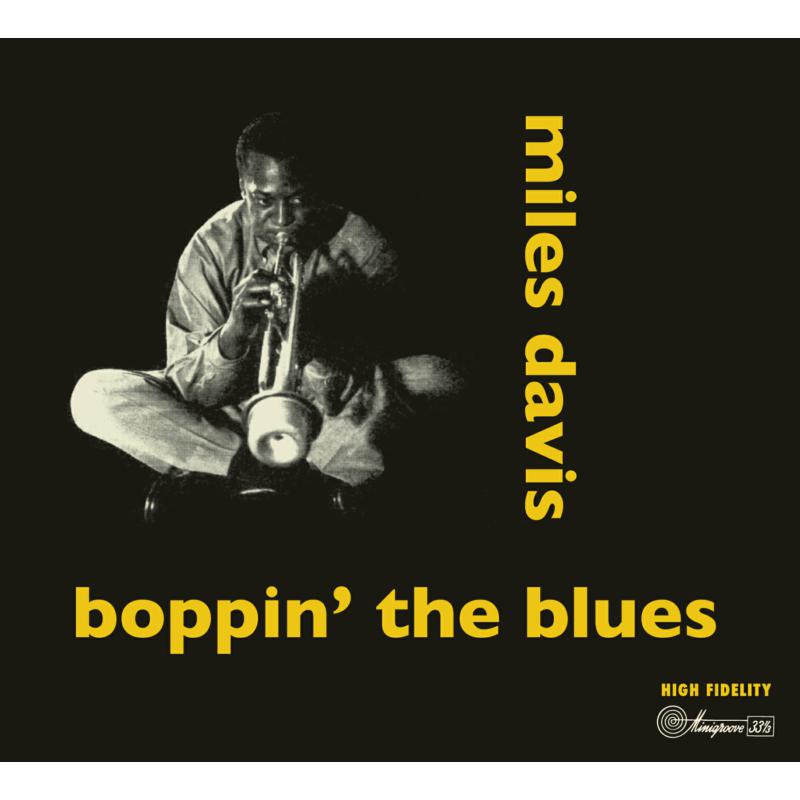 Miles Davis: Boppin The Blues