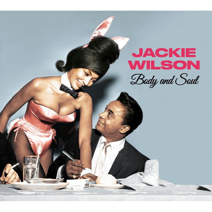 Jackie Wilson: Body And Soul + You Ain't Heard Nothin' Yet + 4 Bonus Tracks