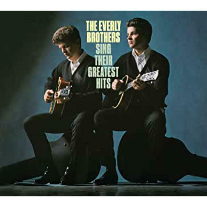 The Everly Brothers: Sing Their Greatest Hits