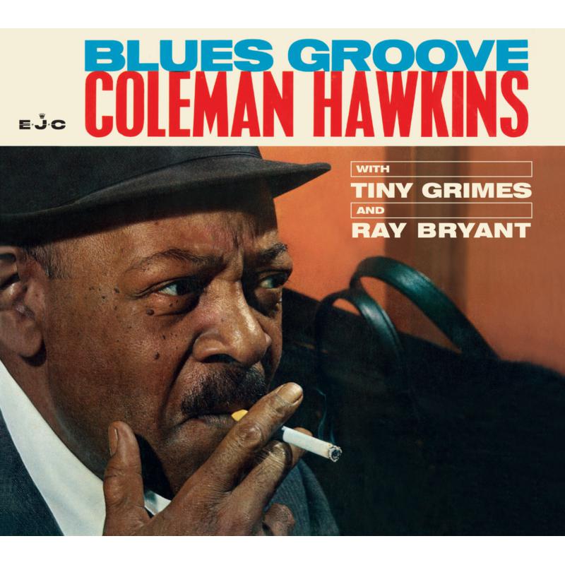 Coleman Hawkins: Blues Groove + 3 Bonus Tracks!