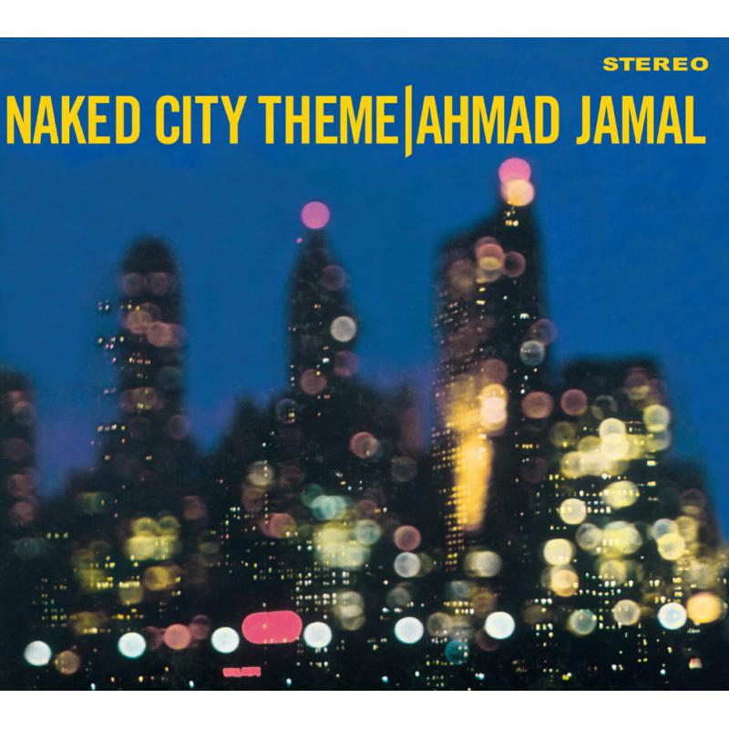 Amad Jamal: Naked City Theme + Extensions