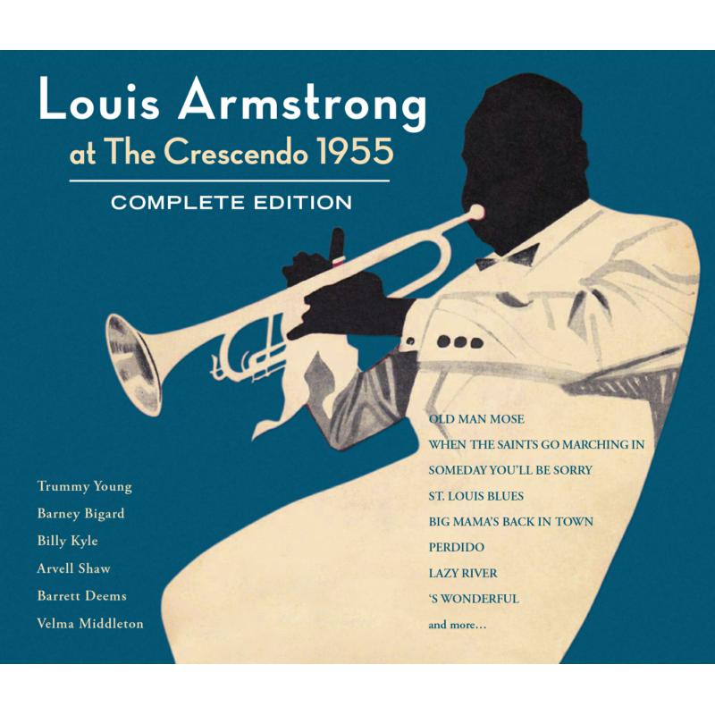 Louis Armstrong: At The Crescendo 1955 - Complete Edition