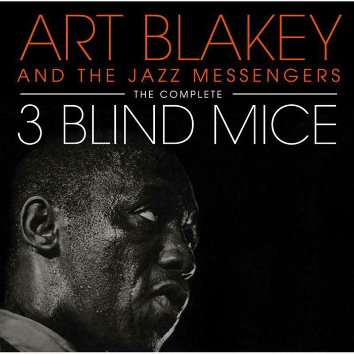 Art Blakey & The Jazz Messengers: The Complete 3 Blind Mice (2CD)