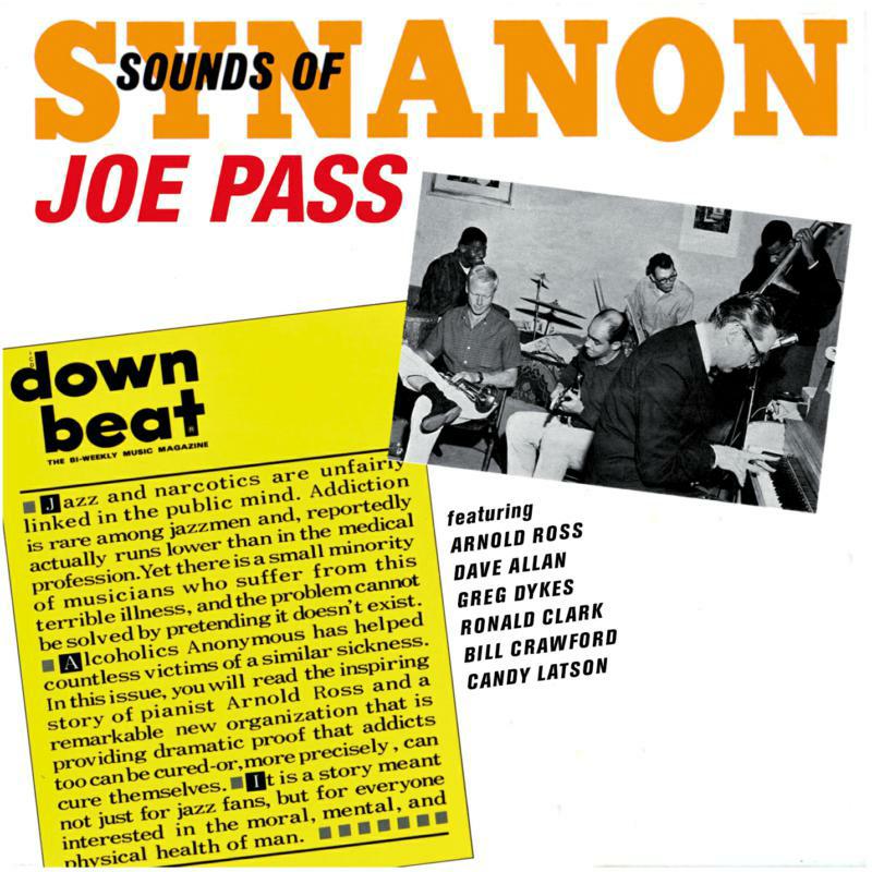 Joe Pass: Sounds Of Synanon
