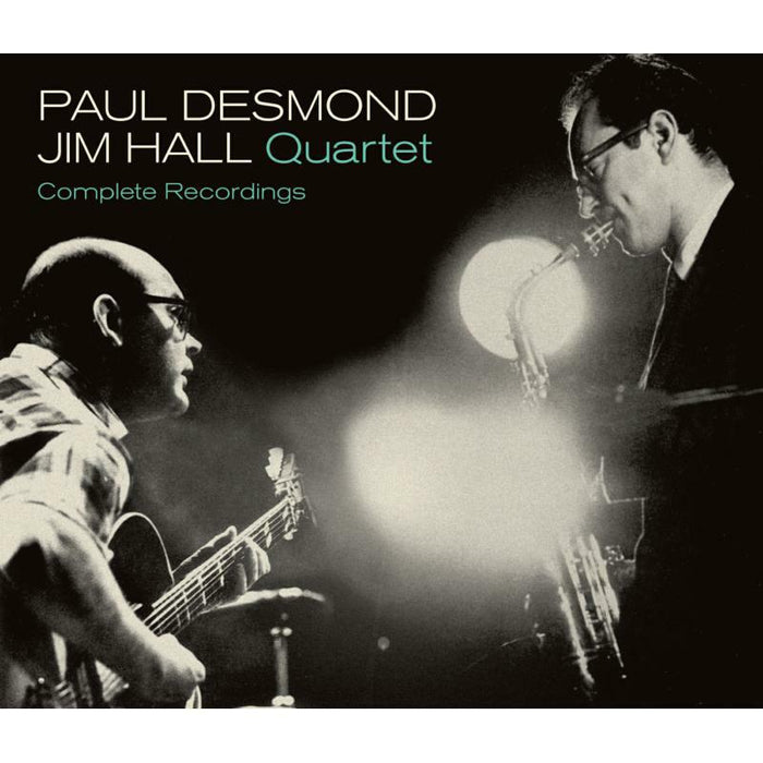 Paul Desmond & Jim Hall Quartet: Complete Recordings