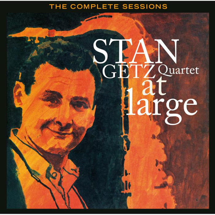 Stan Getz Quartet: At Large - The Complete Sessions