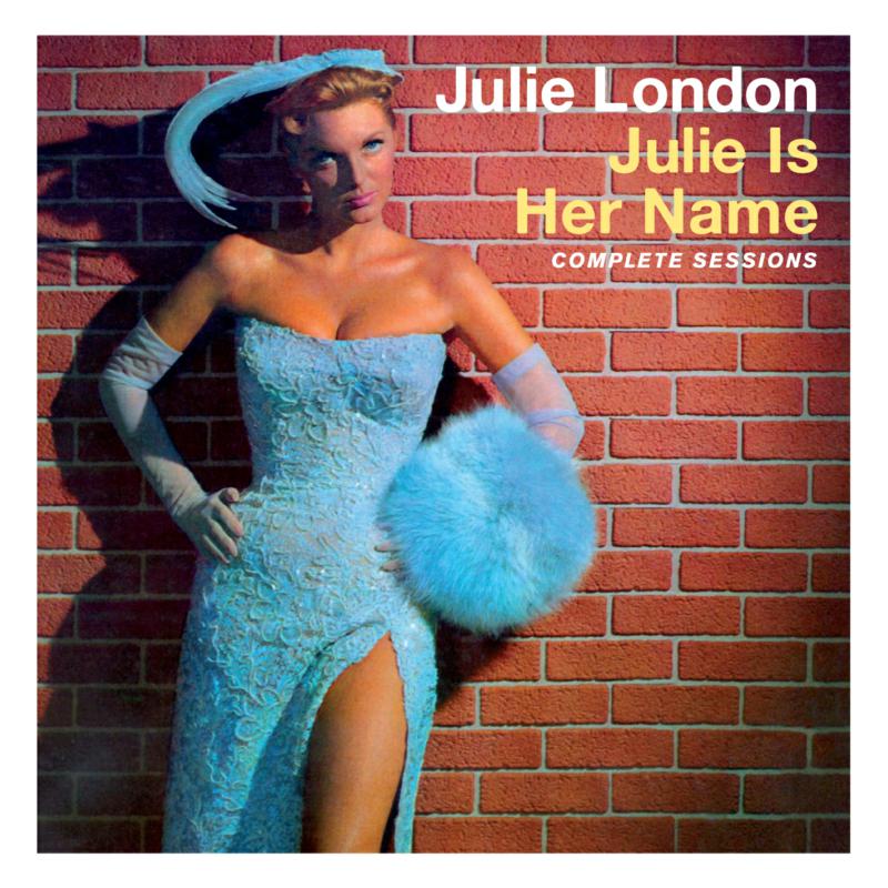 Julie London: Julie Is Her Name - Complete Sessions