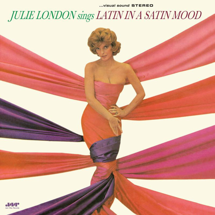 Julie London: Sings Latin In A Satin Mood