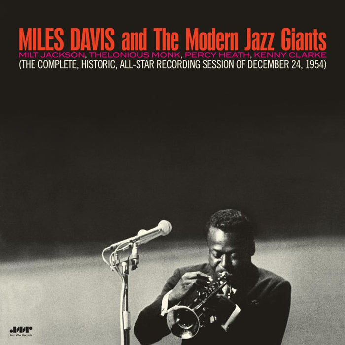 Miles Davis: Miles Davis And The Modern Jazz Giants