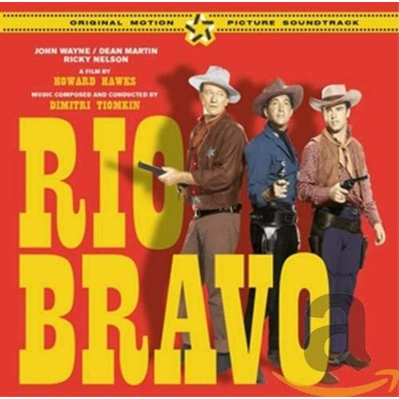 Dimitri Tiomkin, Dean Martin & Ricky Nelson: Rio Bravo + 8 Bonus Tracks