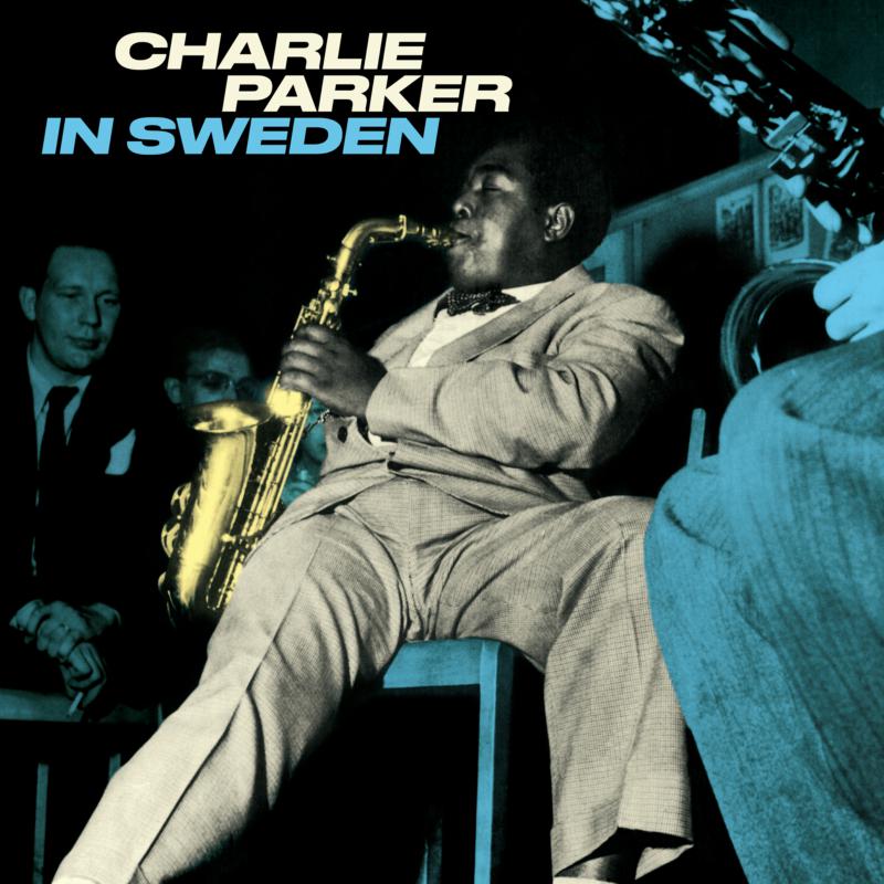 Charlie Parker: In Sweden (Blue Vinyl)