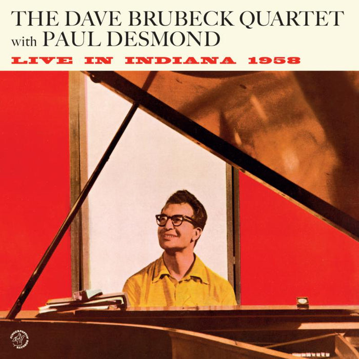 Dave Brubeck Quartet & Paul Desmond: Live In Indiana 1958 + 1 Bonus Track! (180g Vinyl)
