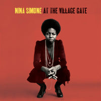 Nina Simone: At The Village Gate