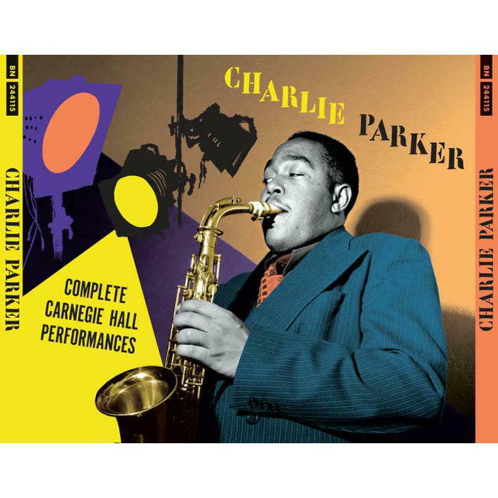 Charlie Parker: Complete Carnegie Hall Performances (4CD)