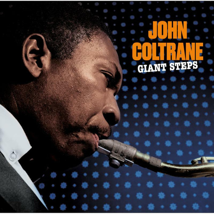 John Coltrane: Giant Steps + Coltrane Jazz