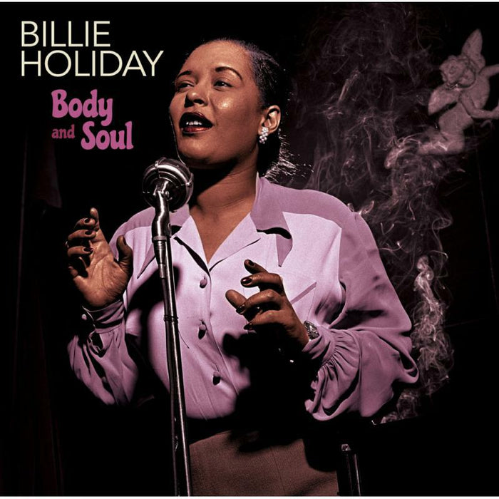 Billie Holiday: Body And Soul +  Songs For Distingu? Lovers