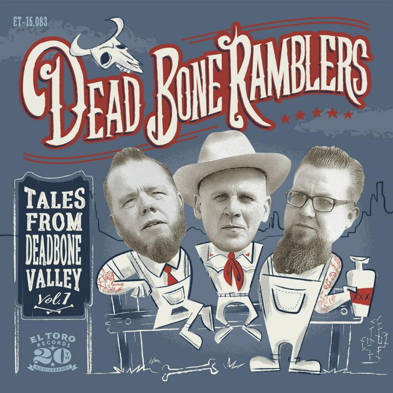 Dead Bone Ramblers: Tales From Deadbone Valley Vol.1