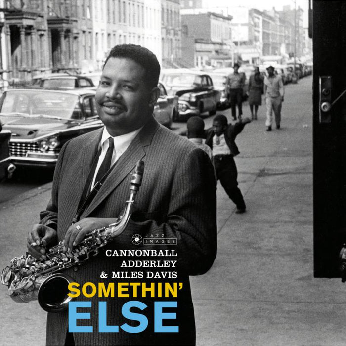 Cannonball Adderley & Miles Davis: Somethin' Else  (Deluxe Gatefold Edition. Photographs By William Claxton)