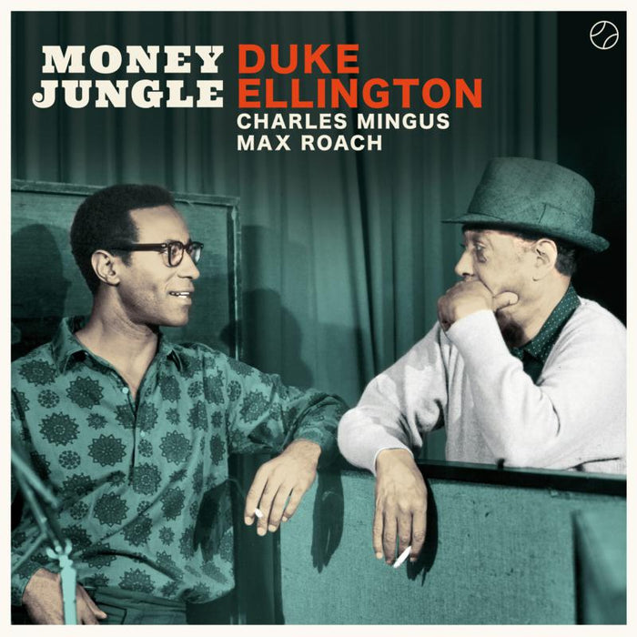 Duke Ellington, Charles Mingus & Max Roach: Money Jungle - The Complete Session Plus 3 Bonus Tracks