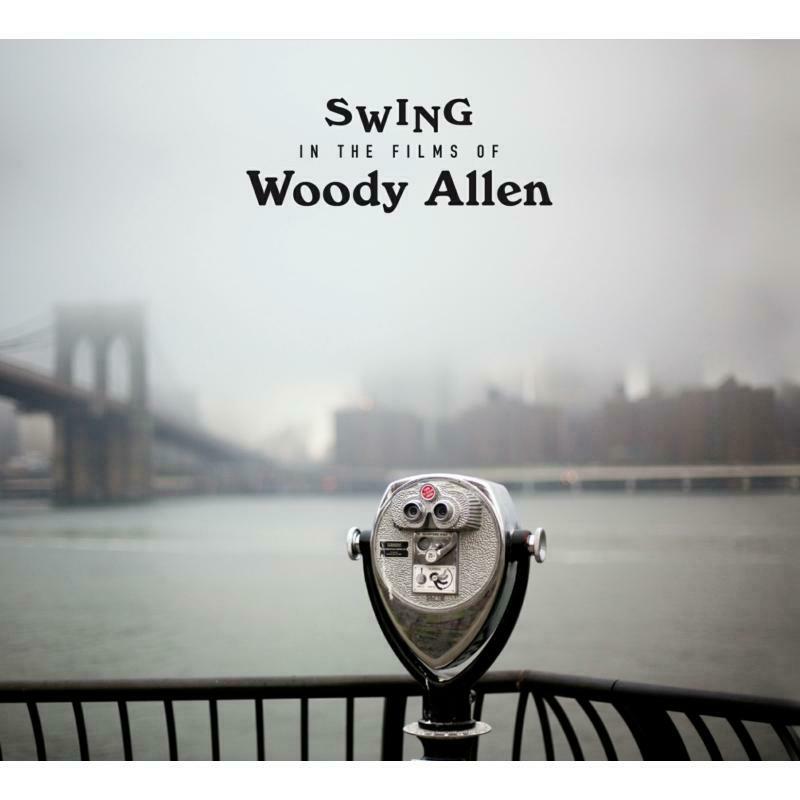Various Artists: Swing In The Films Of Woody Allen
