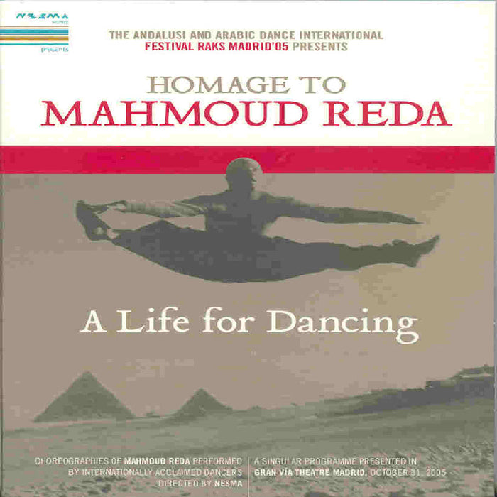 Mahmoud Reda: A Life for Dancing