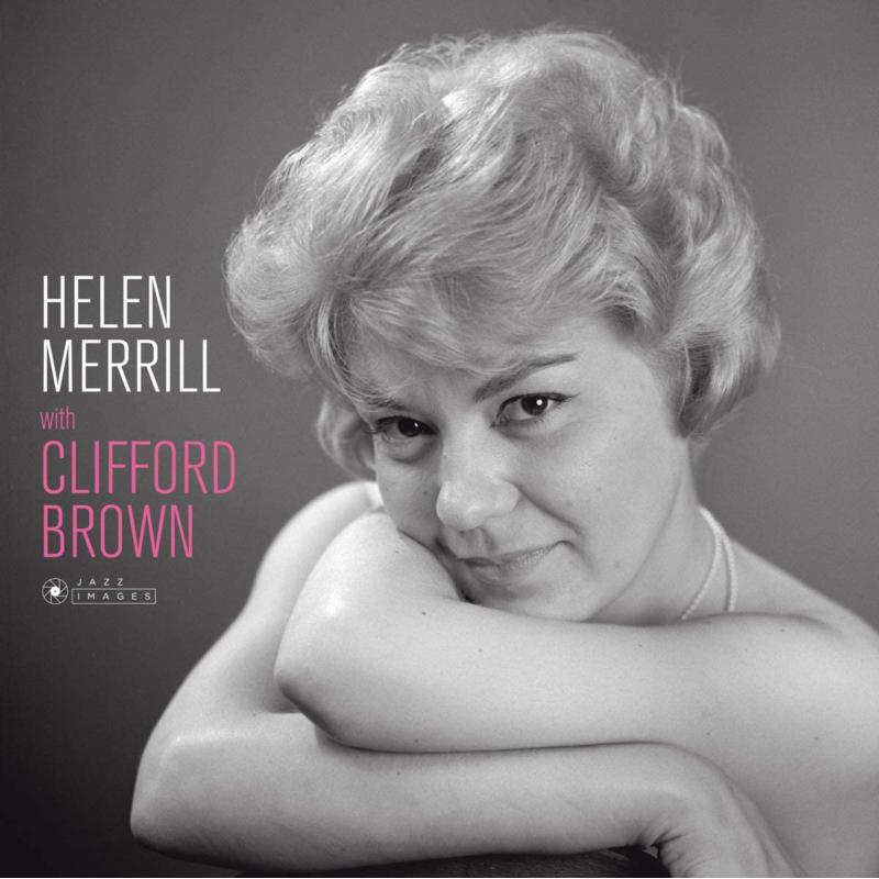 Helen Merrill & Clifford Brown: Helen Merrill with Clifford Brown