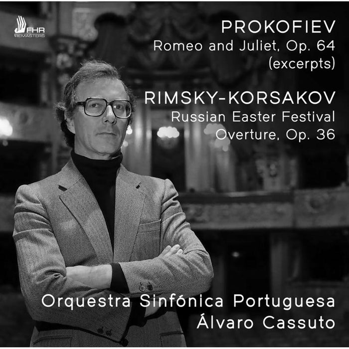 Prokofiev: Romeo and Juliet, Op. 64 (excerpts); Rimsky-Korsakov: Russian Easter Festival Overture, Op. 36