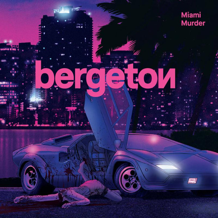 Bergeton: Miami Murder