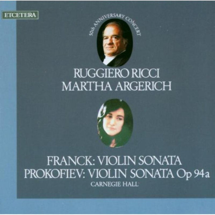Ruggiero Ricci / Martha Argerich: Cesar Franck: Violin Sonata / Prokofiev: Violin Sonata Op 94a