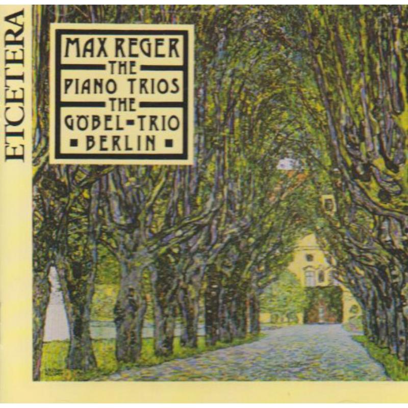 Piano Trios: Goebel-Trio Berlin