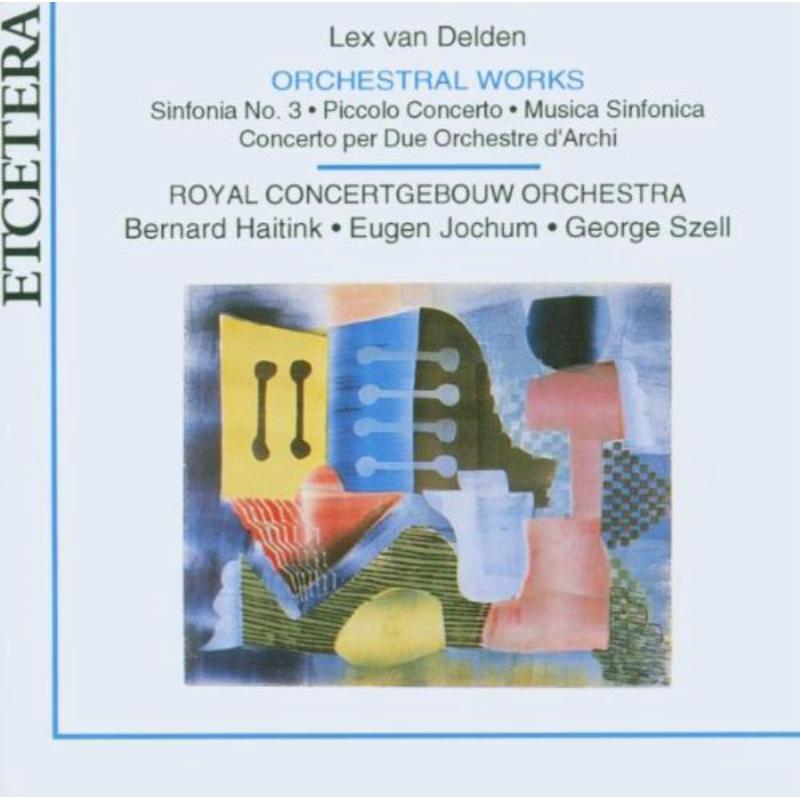 Orchestral Works: Royal Concertgebouw Orchestra