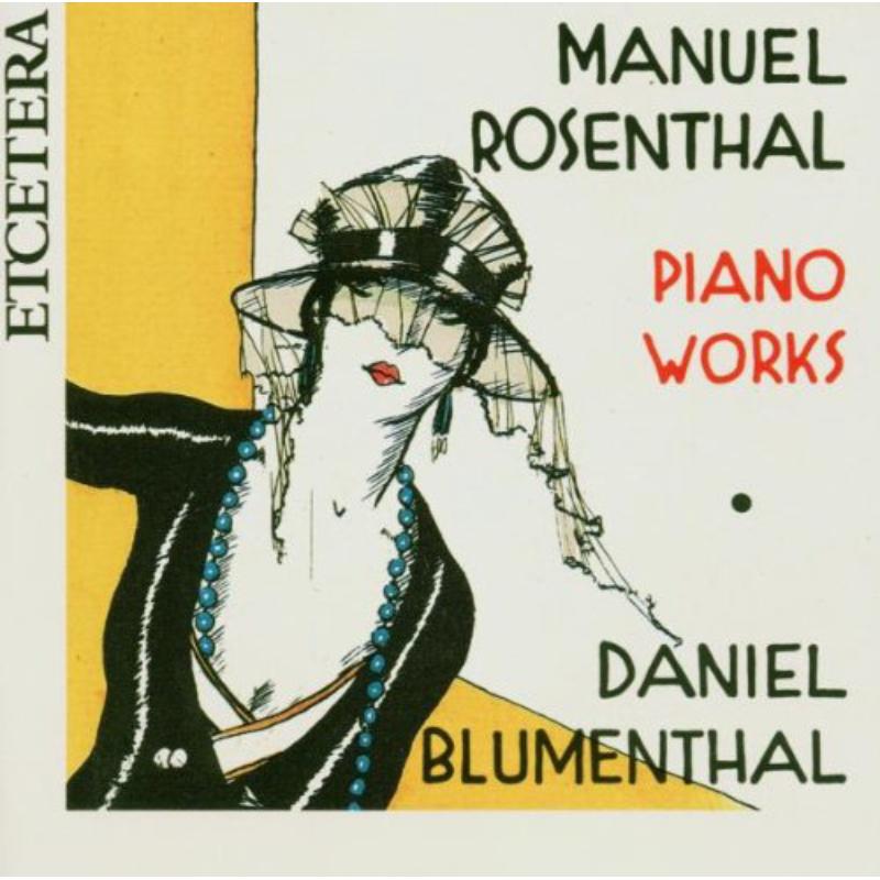 Piano Works: Daniel Blumenthal