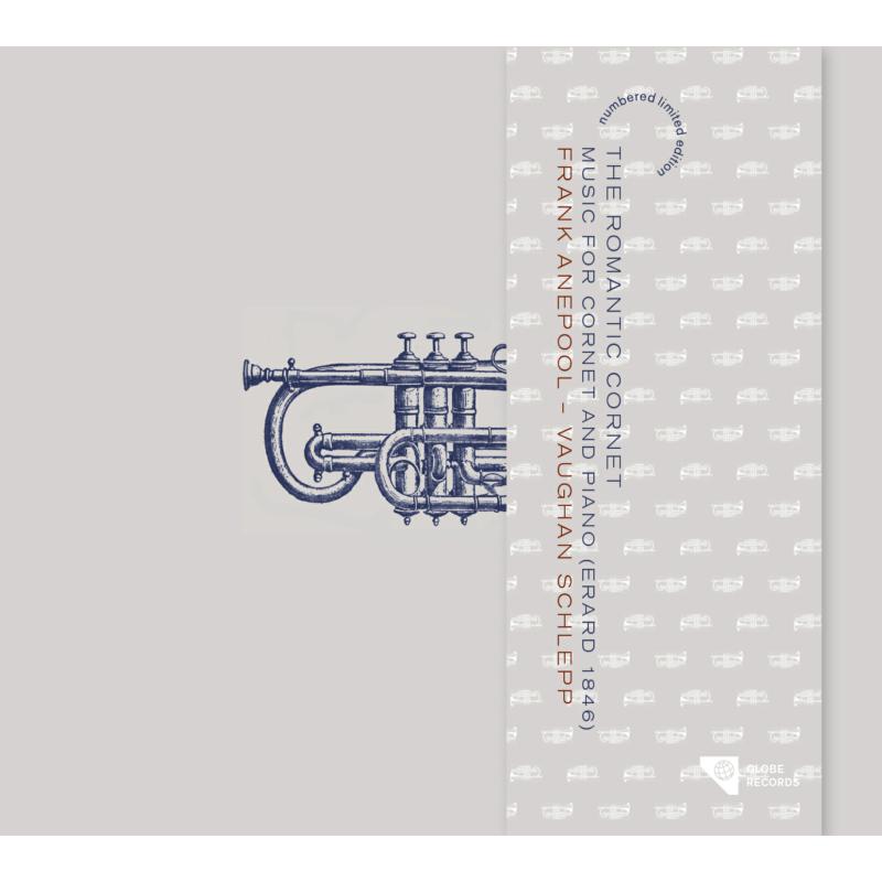 Frank Anepool & Vaughan Schlepp: The Romantic Trumpet: Music for Cornet ...