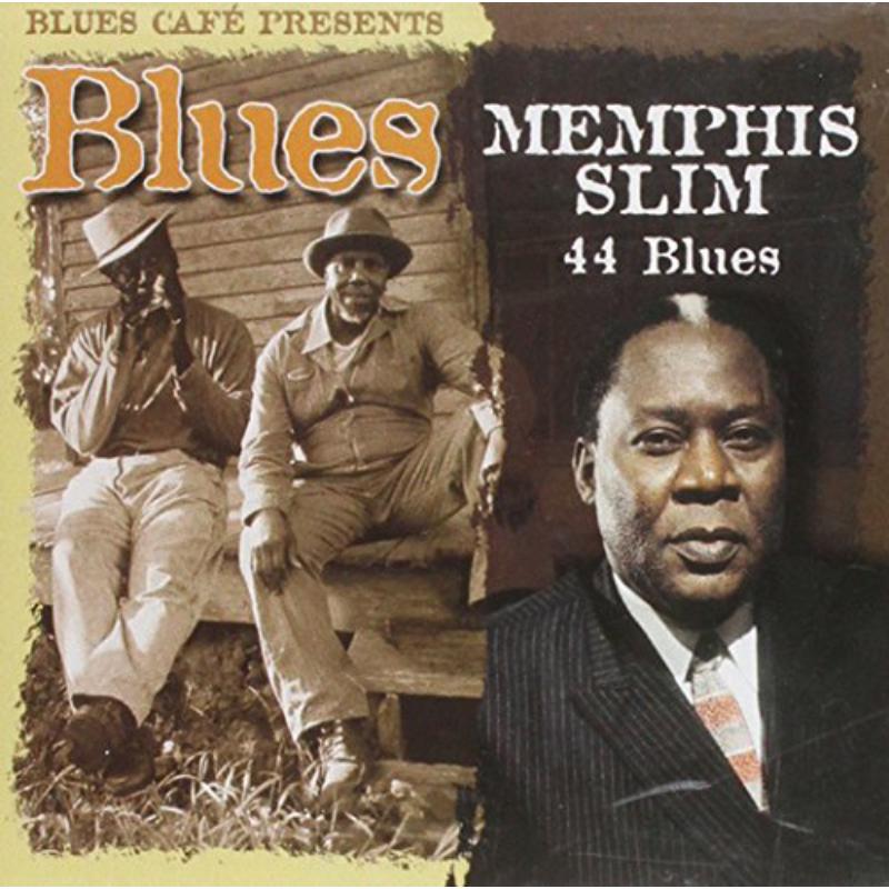 Memphis Slim: Blues Cafe Presents - 44 Blues