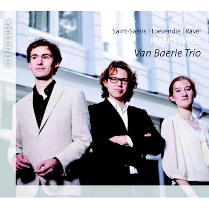 Piano Trios: Van Baerle Trio