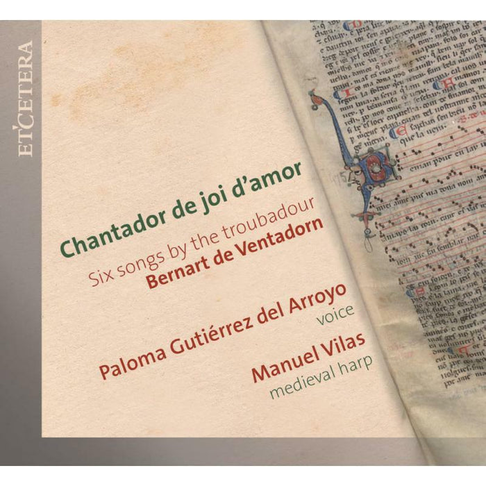 Paloma Gutierrez Del Arroyo; Manuel Vilas: Six Songs By The Troubadour Bernart De Ventadorn