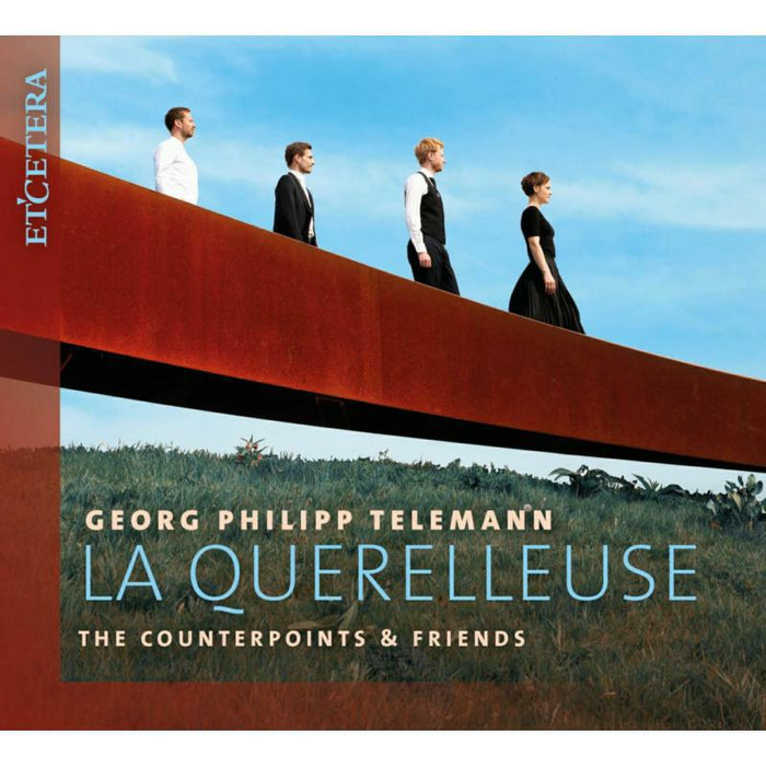 The Counterpoints & Friends: Telemann: La Querelleuse