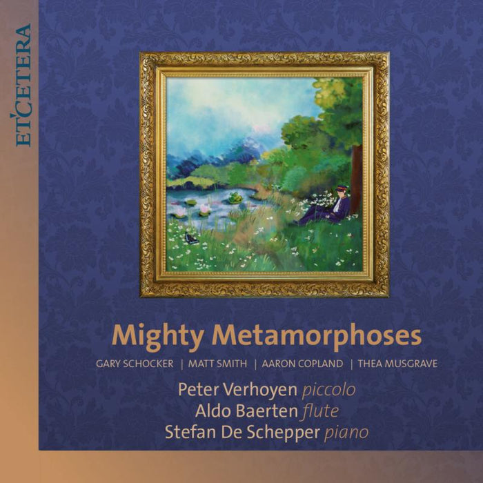 Peter Verhoyen; Aldo Baerten; Stefan De Schepper: Mighty Metamorphoses: Works By Gary Schocker; Matt Smith