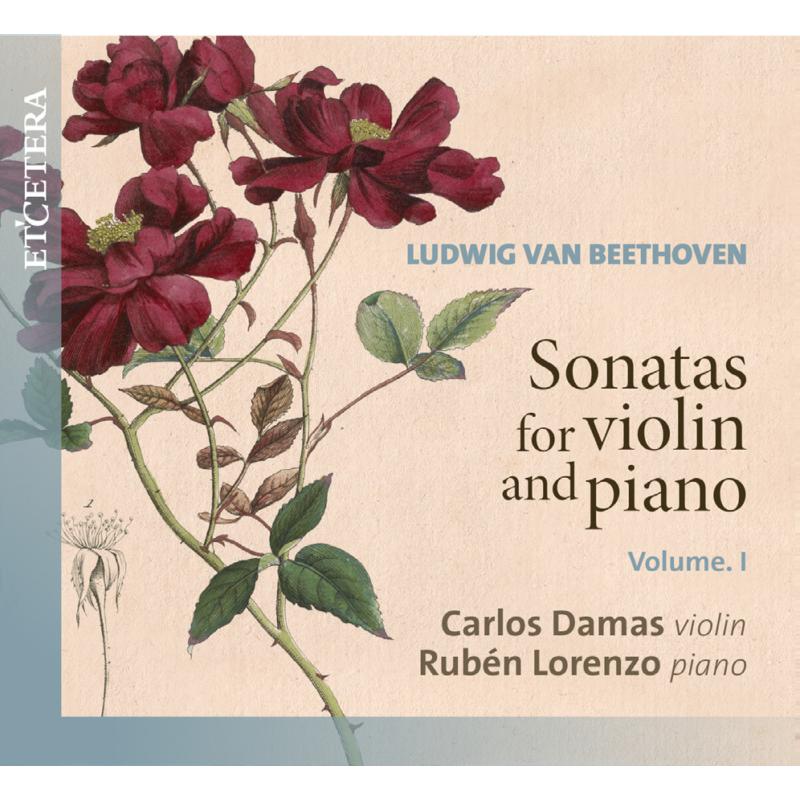 Carlos Damas; Ruben Lorenzo: Beethoven: Sonatas For Violin And Piano
