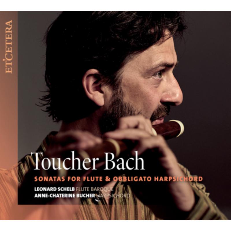 Leonard Schelb; Anne-Catherine Bucher: Sonatas For Flute & Obligato Harpsichord