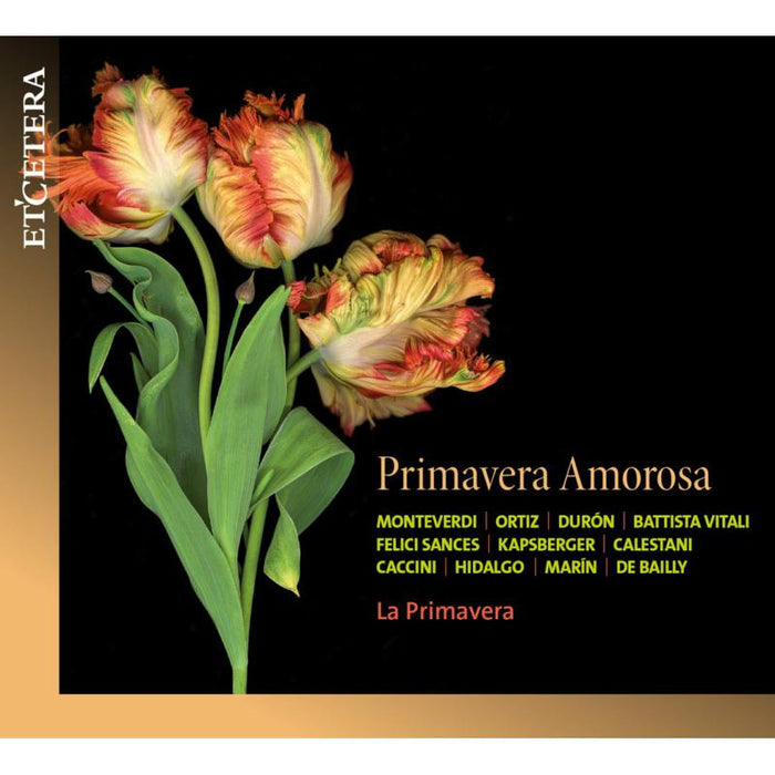 La Primavera: Primavera Amorosa  - Monteverdi / Ortiz