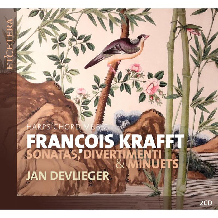 Jan Devlieger: Francois Krafft: Sonatas, Divertimenti & Minuets
