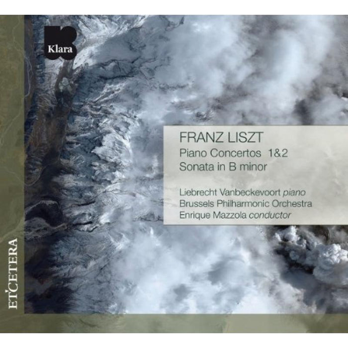 Piano Concertos Nos.1&2, Sonata in B minor: Liebrecht Vanbeckevoort;brusse