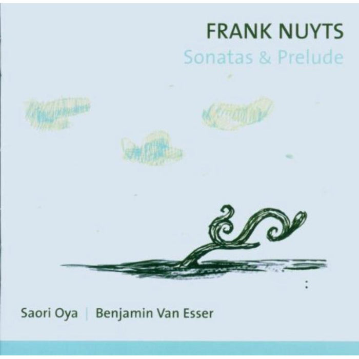 Sonatas & Prelude: Oya/Van Esser