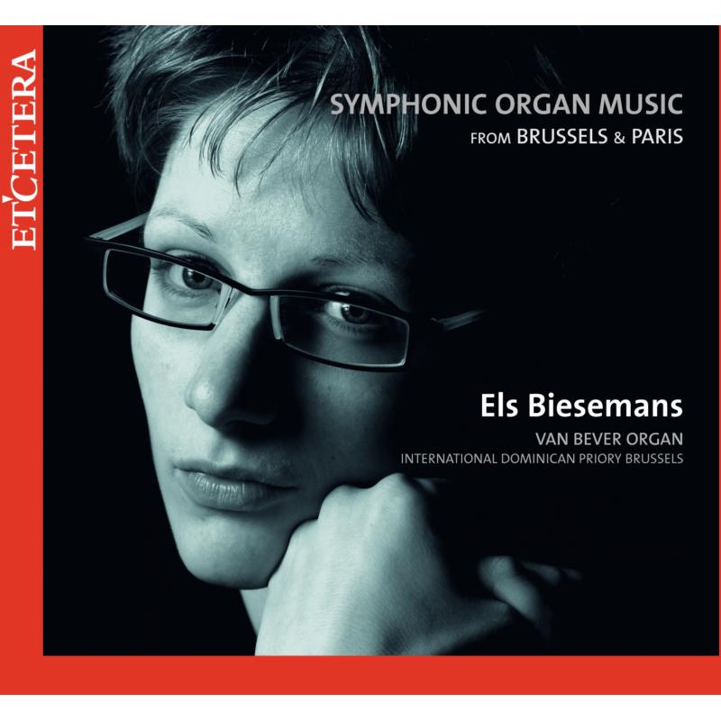 Symphonic Organ Music: Els Biesemans