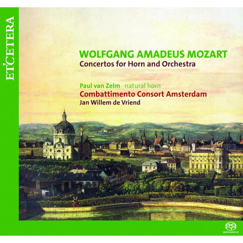 Concertos for Horn & Orchestra: Zelm/Comattimento Consort Amst