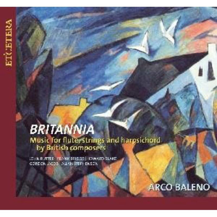 Brittannia - Chamber Music: Arco Baleno
